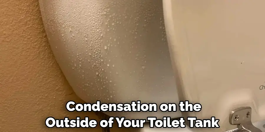 Condensation on the Outside of Your Toilet Tank