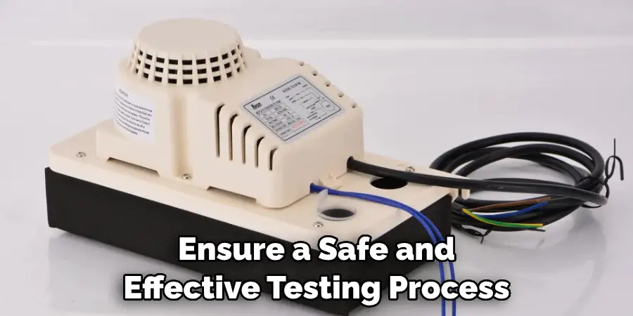 Ensure a Safe and Effective Testing Process