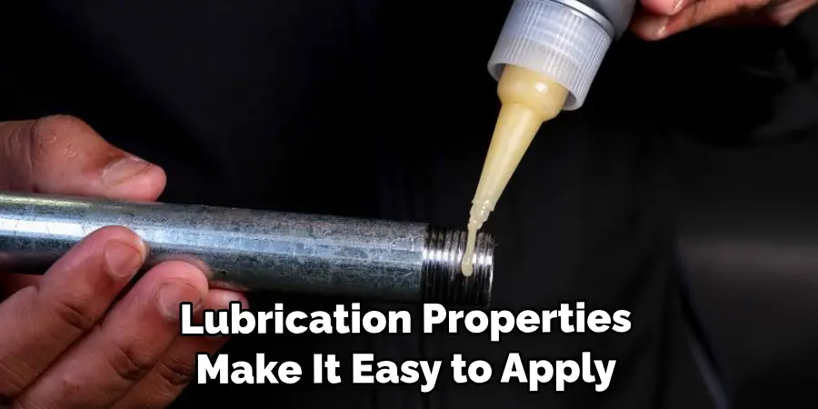 Lubrication Properties Make It Easy to Apply