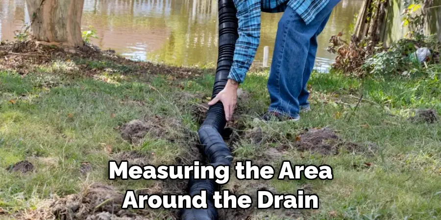 Measuring the Area Around the Drain