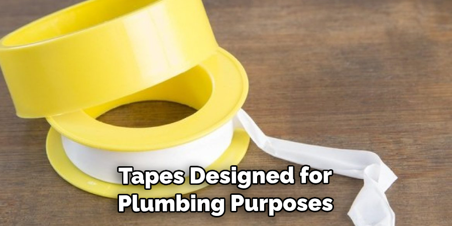 Tapes Designed for Plumbing Purposes