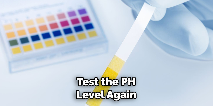 Test the PH Level Again 