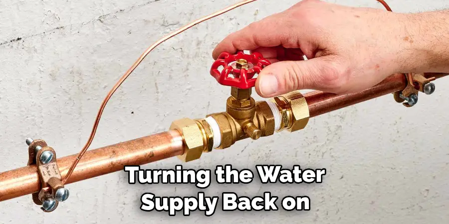 Turning the Water Supply Back on