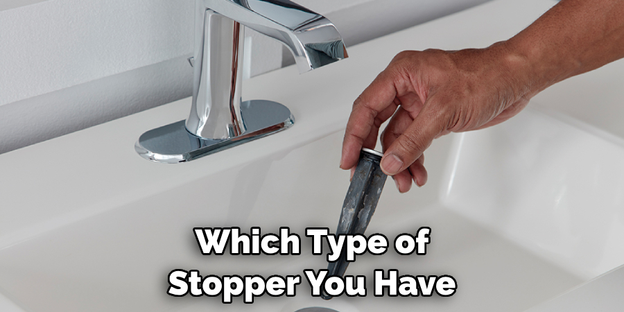Which Type of Stopper You Have