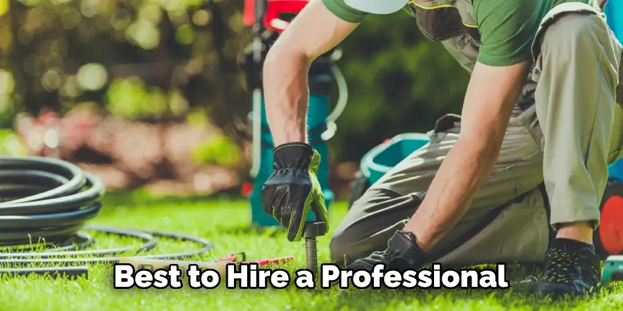 Best to Hire a Professional