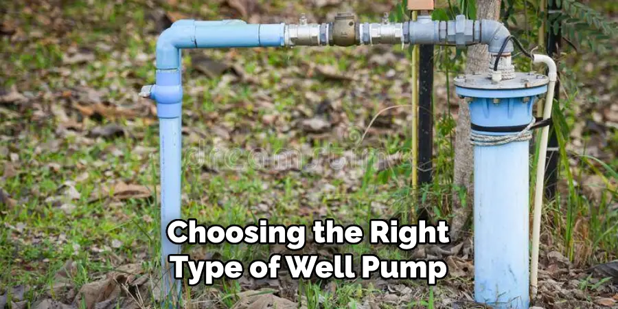 Choosing the Right Type of Well Pump