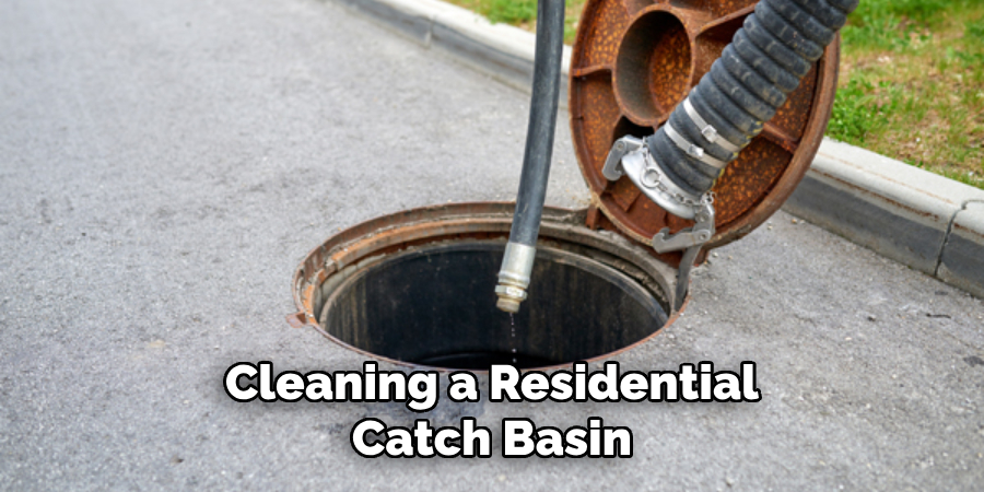 Cleaning a Residential Catch Basin