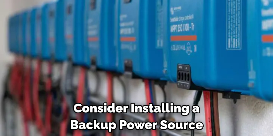 Consider Installing a Backup Power Source