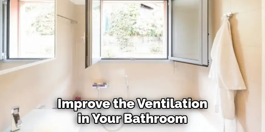 Improve the Ventilation in Your Bathroom