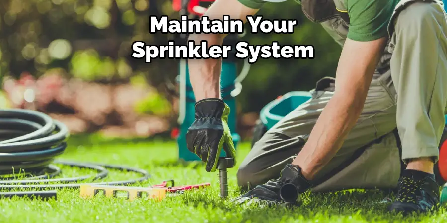 Maintain Your Sprinkler System