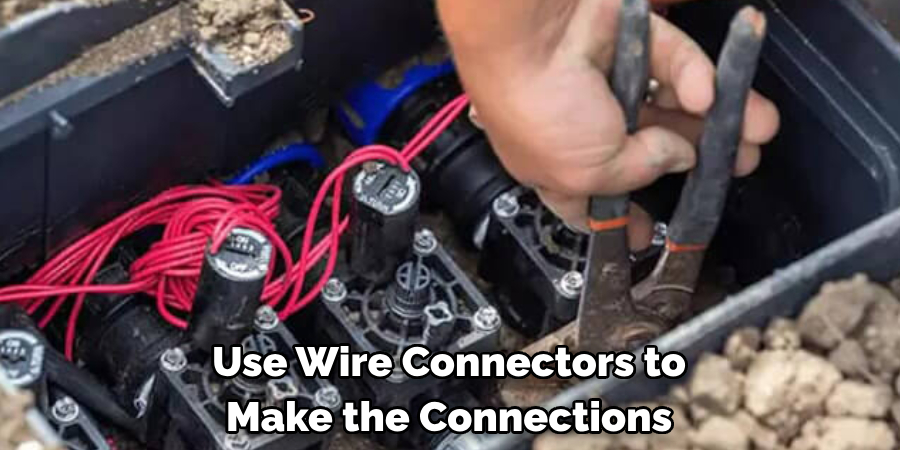 Use Wire Connectors to Make the Connections