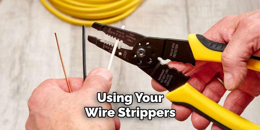 Using Your Wire Strippers
