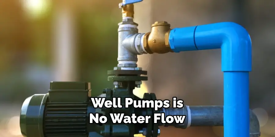 Well Pumps is No Water Flow