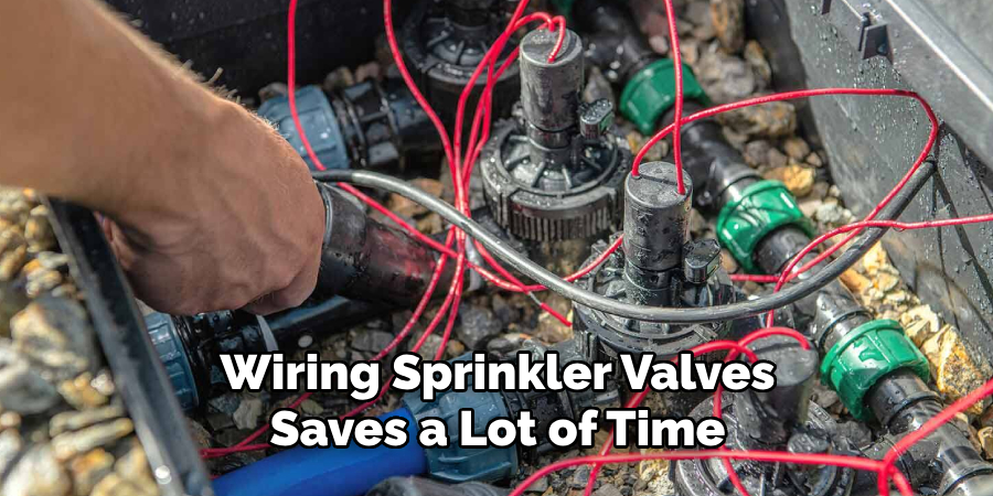Wiring Sprinkler Valves Saves a Lot of Time