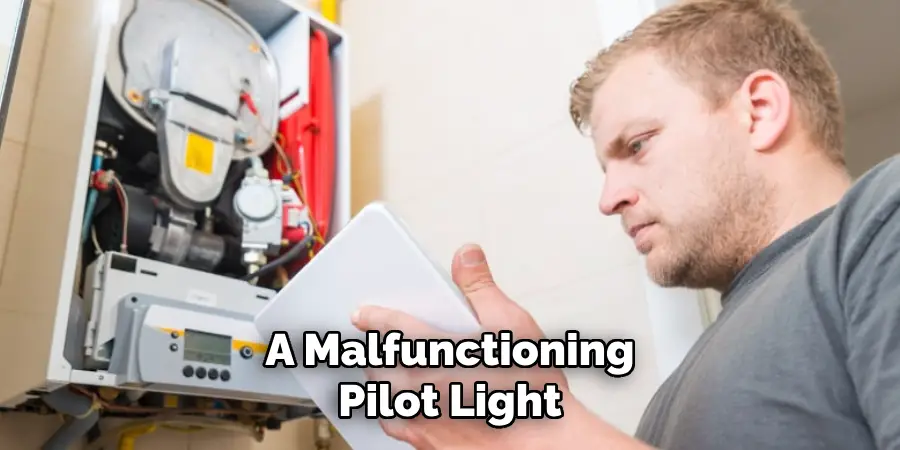 A Malfunctioning Pilot Light