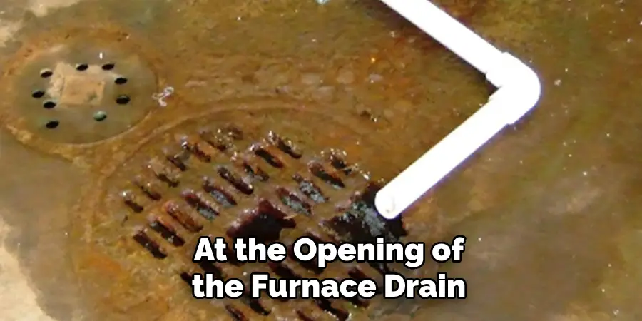 At the Opening of the Furnace Drain