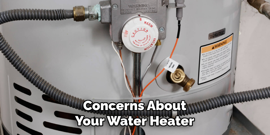 Concerns About Your Water Heater