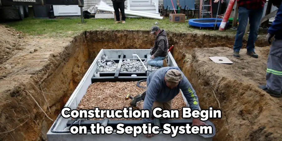 Construction Can Begin on the Septic System