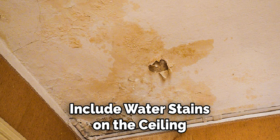 Include Water Stains on the Ceiling