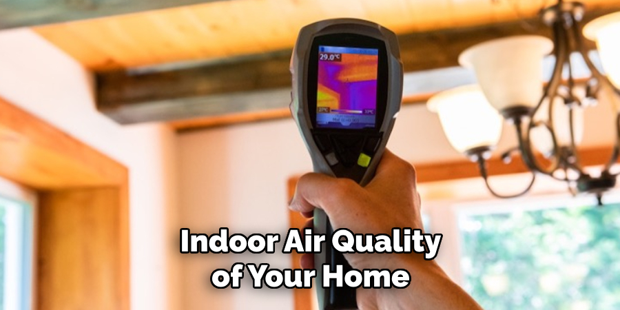 Indoor Air Quality of Your Home