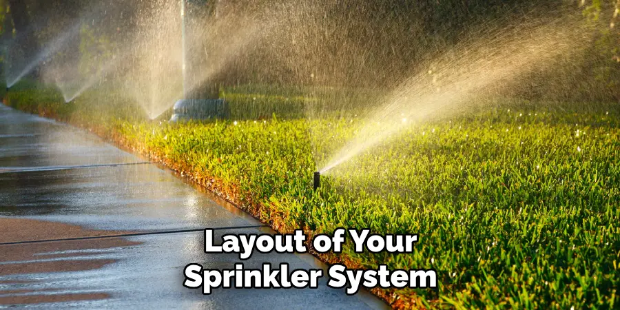 Layout of Your Sprinkler System