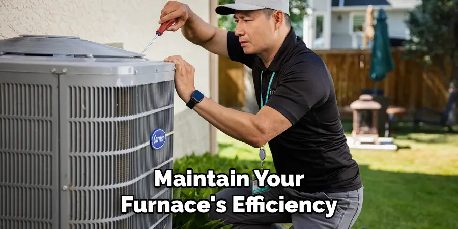 Maintain Your Furnace's Efficiency