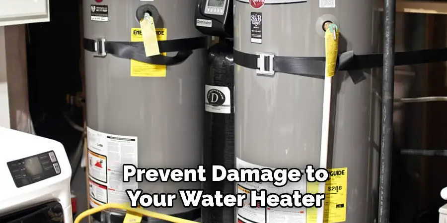 Prevent Damage to Your Water Heater