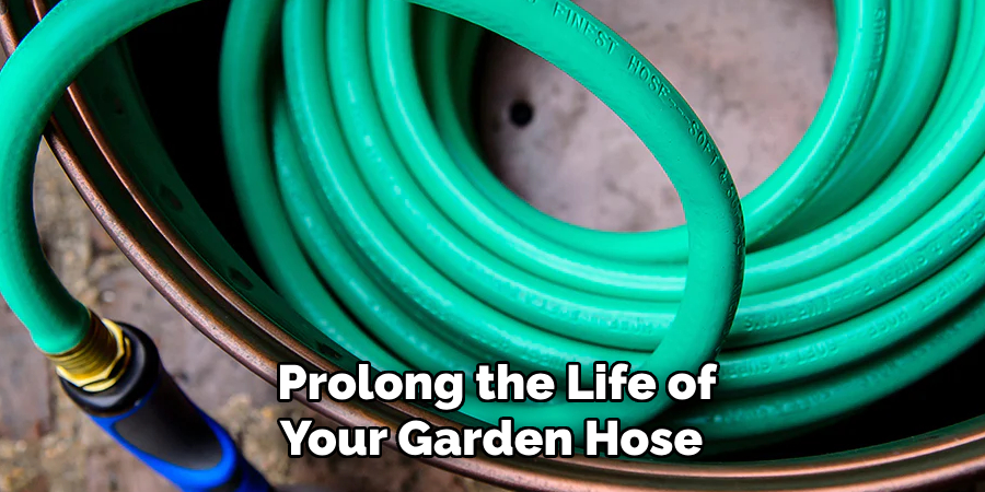 Prolong the Life of Your Garden Hose