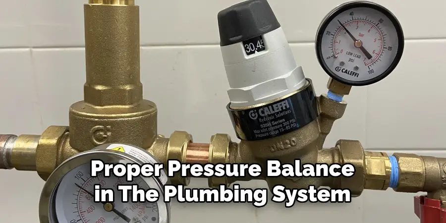 Proper Pressure Balance in the Plumbing System