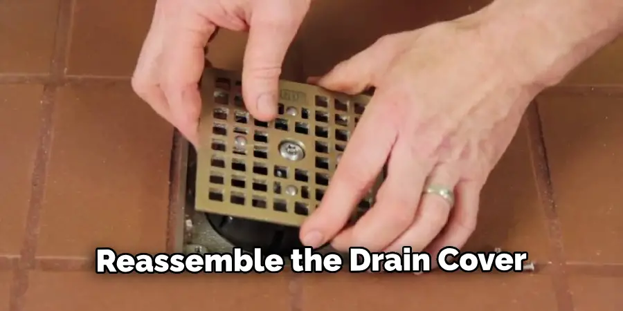 Reassemble the Drain Cover