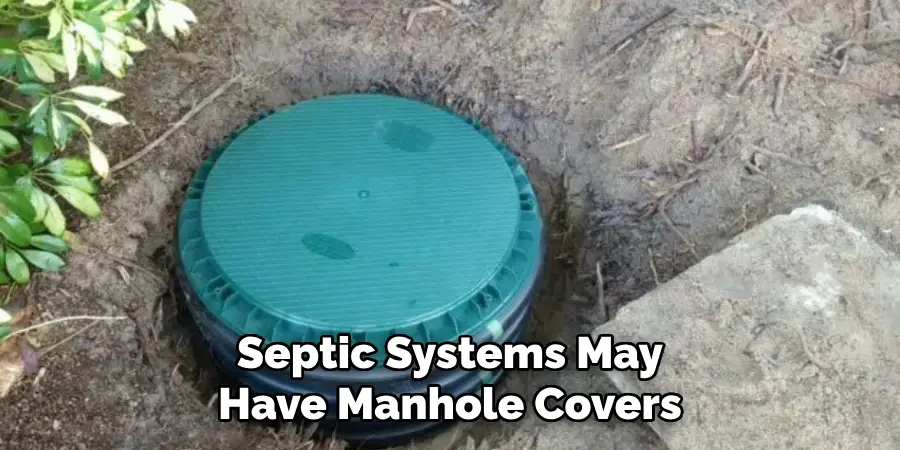 Septic Systems May Have Manhole Covers