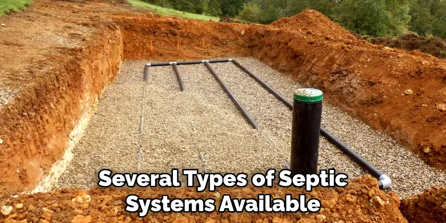 Several Types of Septic Systems Available