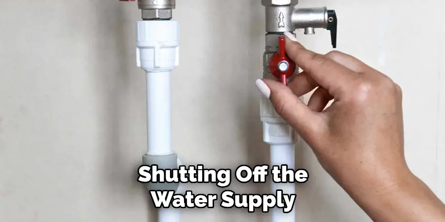 Shutting Off the Water Supply