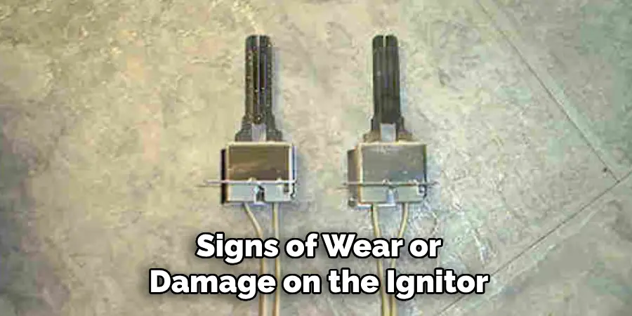 Signs of Wear or Damage on the Ignitor