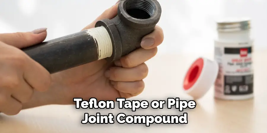 Teflon Tape or Pipe Joint Compound