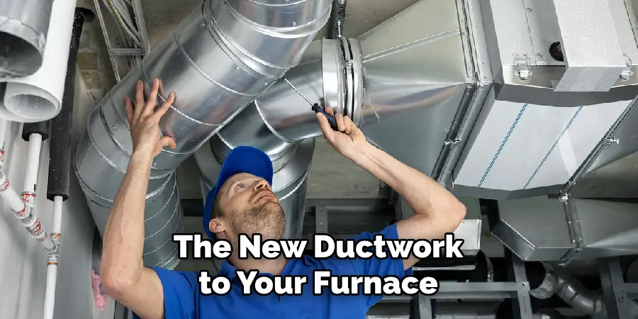 The New Ductwork to Your Furnace