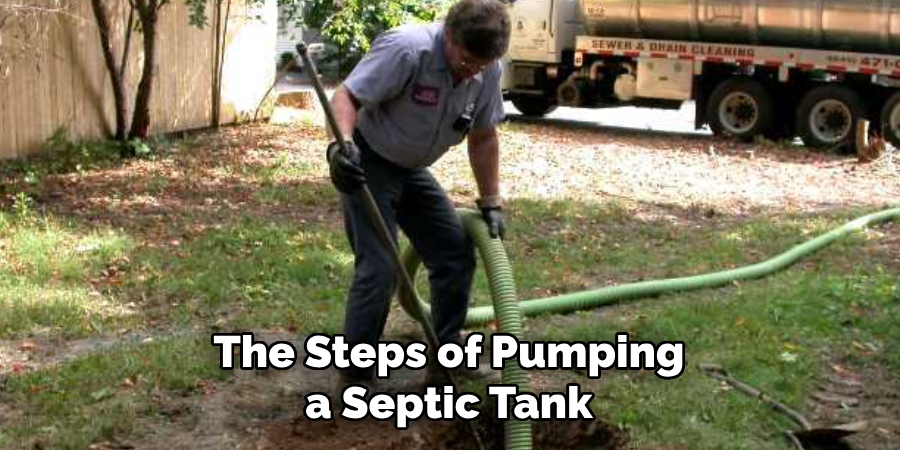 The Steps of Pumping a Septic Tank