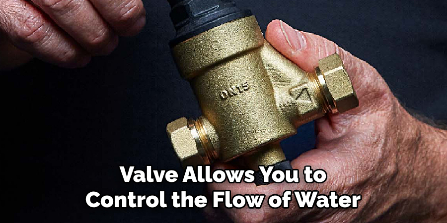 Valve Allows You to Control the Flow of Water