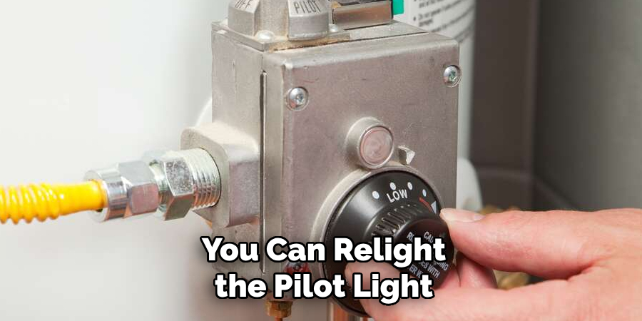 You Can Relight the Pilot Light