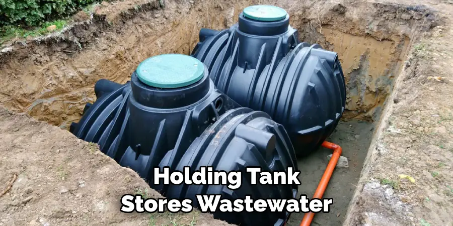 Holding Tank Stores Wastewater