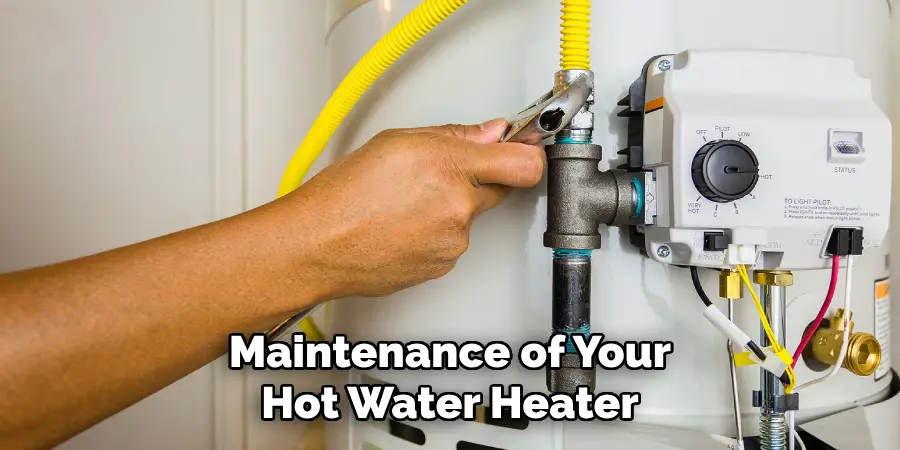 Maintenance of Your Hot Water Heater