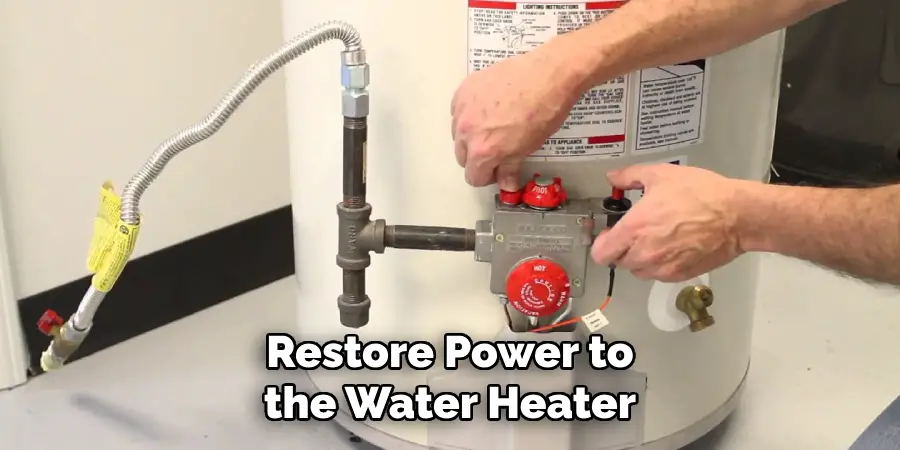 Restore Power to the Water Heater