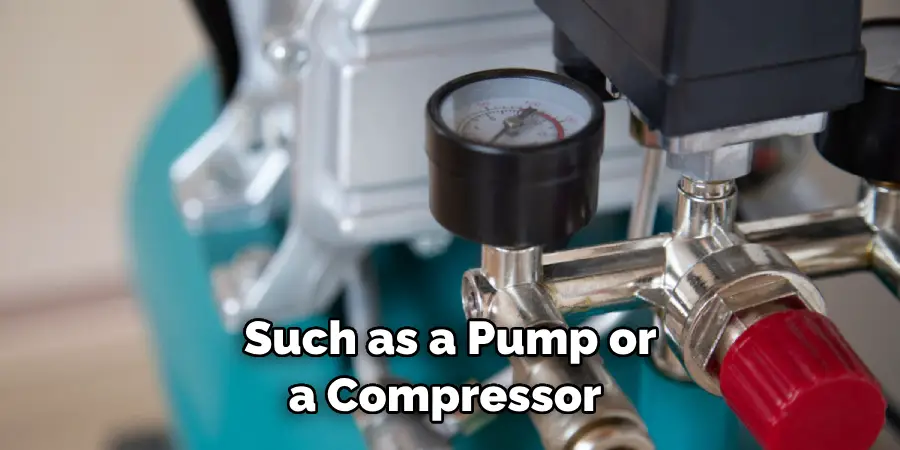 Such as a Pump or a Compressor