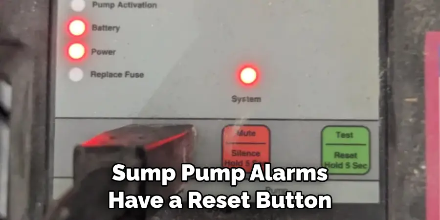 Sump Pump Alarms Have a Reset Button