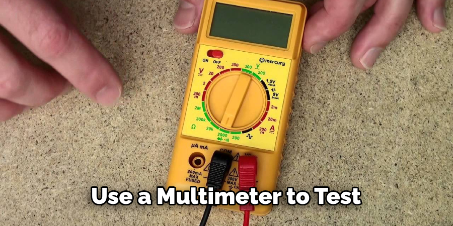 Use a Multimeter to Test 