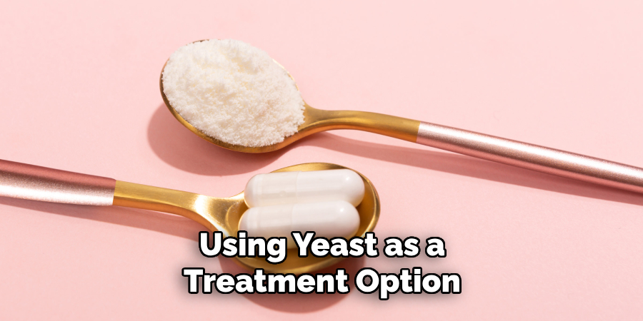 Using Yeast as a Treatment Option