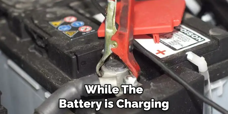 While the Battery is Charging