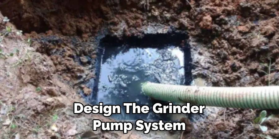 Design the Grinder Pump System