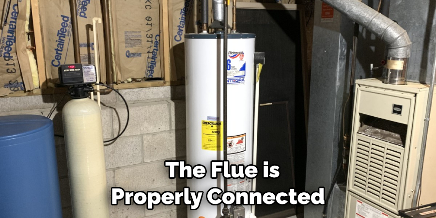 The Flue is Properly Connected 