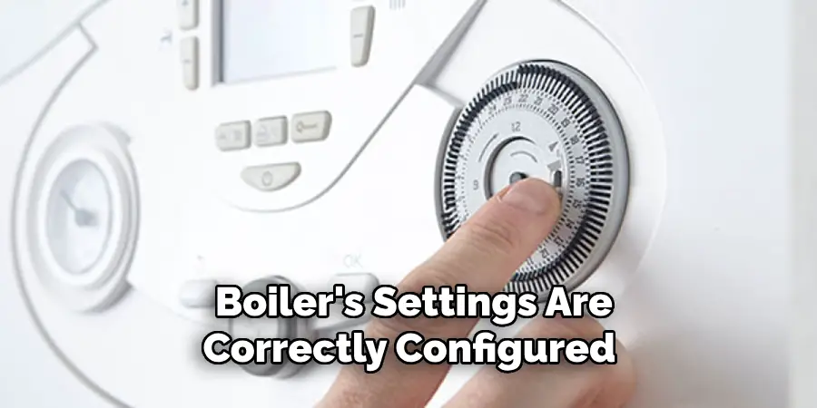 Boiler's Settings Are Correctly Configured